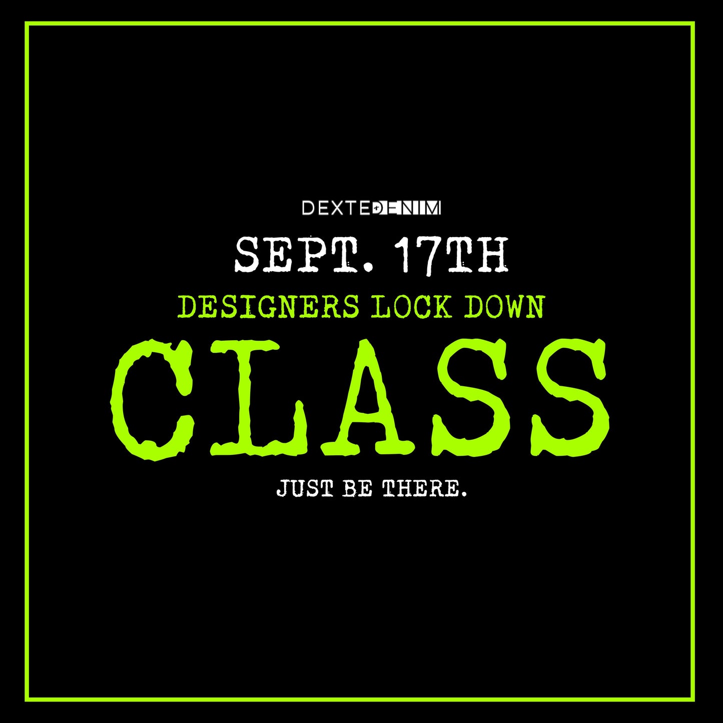 Sept 23- DESIGNERS LOCKDOWN