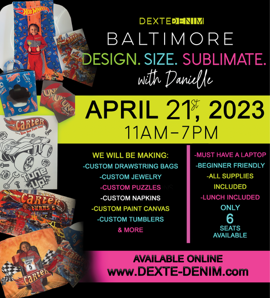 BALTIMORE - Design & Sublimate Class